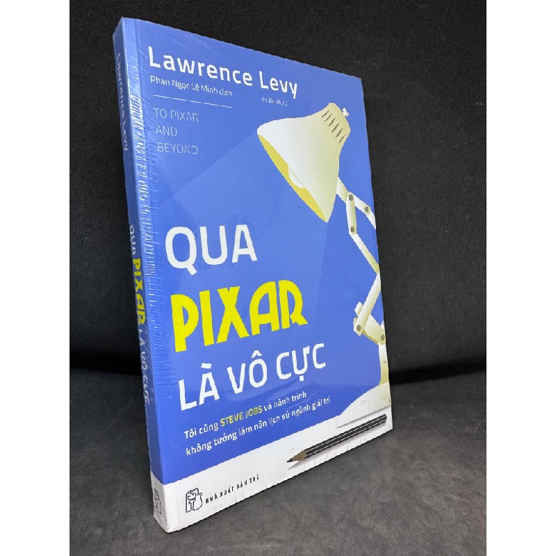 Qua Pixar là vô cực - Lawrence Levy, mới 100% SBM0201 61689