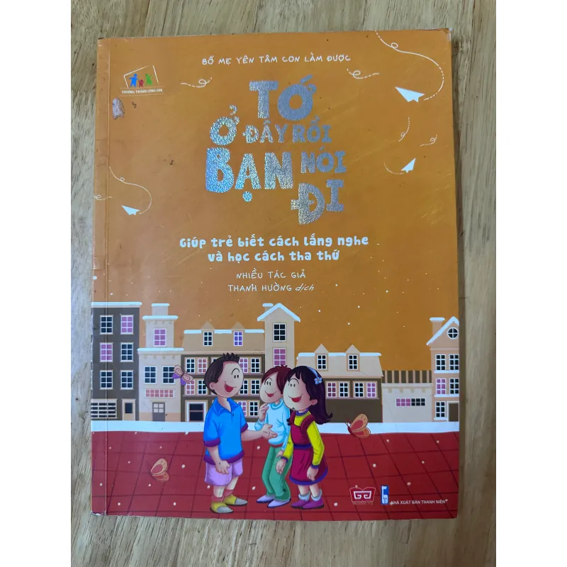 Sách Truyện Tớ Ở Đây Rồi Bạn Nói Đi Giúp Trẻ Biết Cách Lắng Nghe 731939