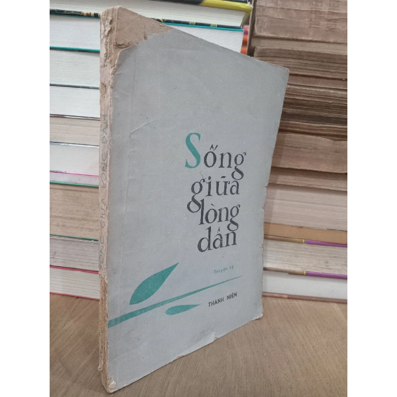 Sống giữa lòng dân - Nhiều tác giả 732687