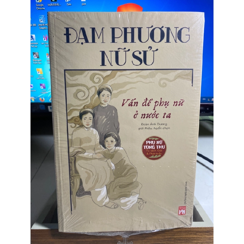 [Phiên Chợ Sách Cũ] Đạm Phương Nữ Sử - Vấn Đề Phụ Nữ Ở Nước Ta 2018 - Đoàn Ánh Dương-NXB Phụ Nữ 0506 468400