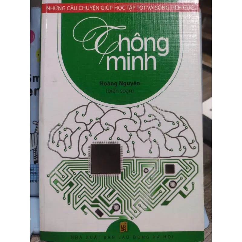 Sách: Thông Minh (Những câu chuyện giúp học tập tốt và sống tích cực 594626