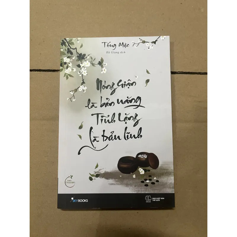 nóng giận là bản năng tỉnh lặn là bản lĩnh 1019841