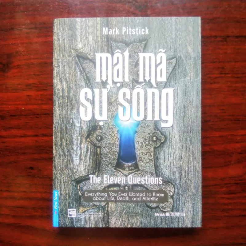 [Sách Tâm Linh] Mật Mã Sự Sống - The Eleven Questions (Mark Pitstick) 928862