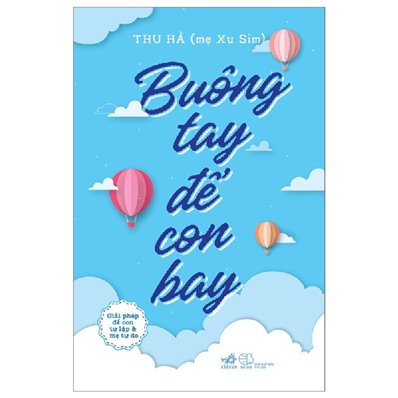 Buông Tay Để Con Bay - Thu Hà (Mẹ Xu-Sim) 116378