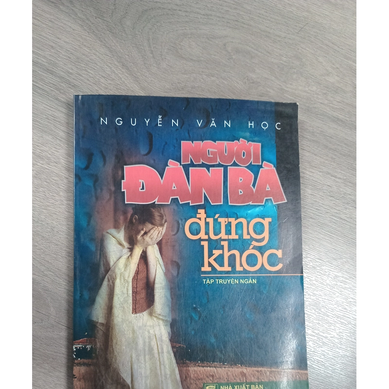 Sách:Người đàn bà đứng khóc(Nguyễn Văn Học) 525540
