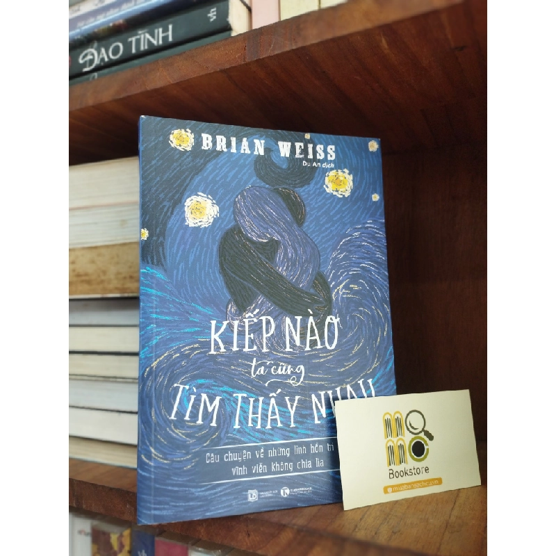 Kiếp nào ta cũng tìm thấy nhau - Brian Weiss 136264