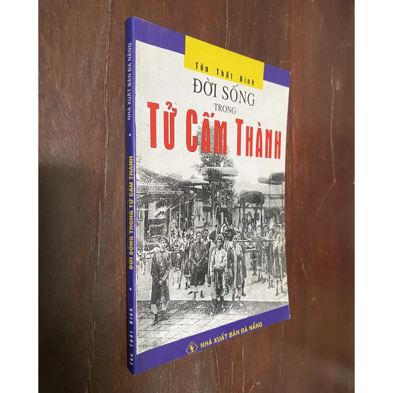 Đời sống trong Tử Cấm Thành- Tôn Thất Bình  1046052