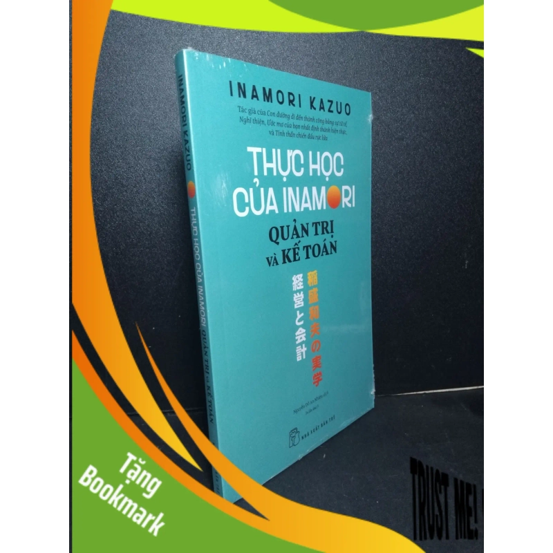 (TẶNG BOOKMARK) Thực học của Inamori quản trị và kế toán mới 100% Inamori Kazuo RBK2103 QUẢN TRỊ 953562