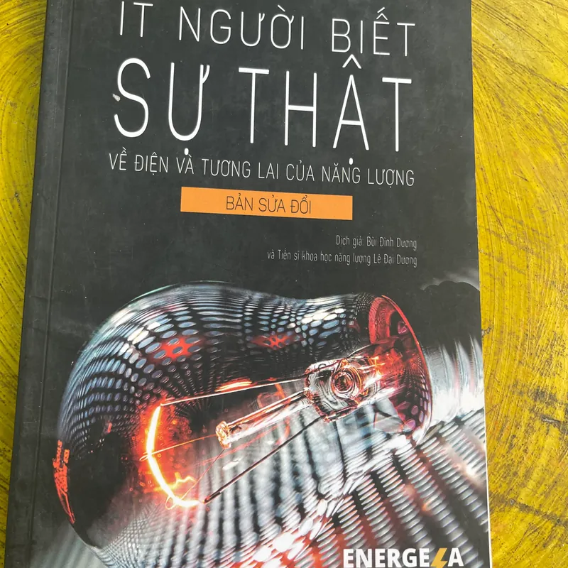 ÍT NGƯỜI BIẾT SỰ THẬT VỀ ĐIỆN VÀ TƯƠNG LAI CỦA NĂNG LƯỢNG BẢN SỬA ĐỔI SCHERNIKAU -SMITH 560321