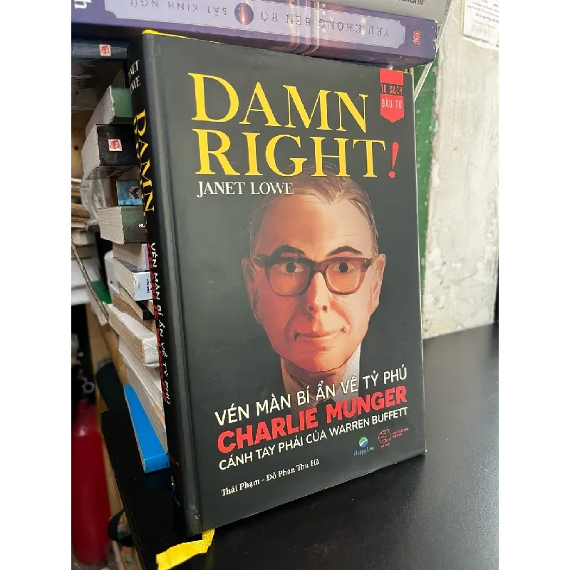 Vén màn bí mật về tỷ phú Charlie Munger các tay phải của Warren Buffett - Janet Lowe 715077