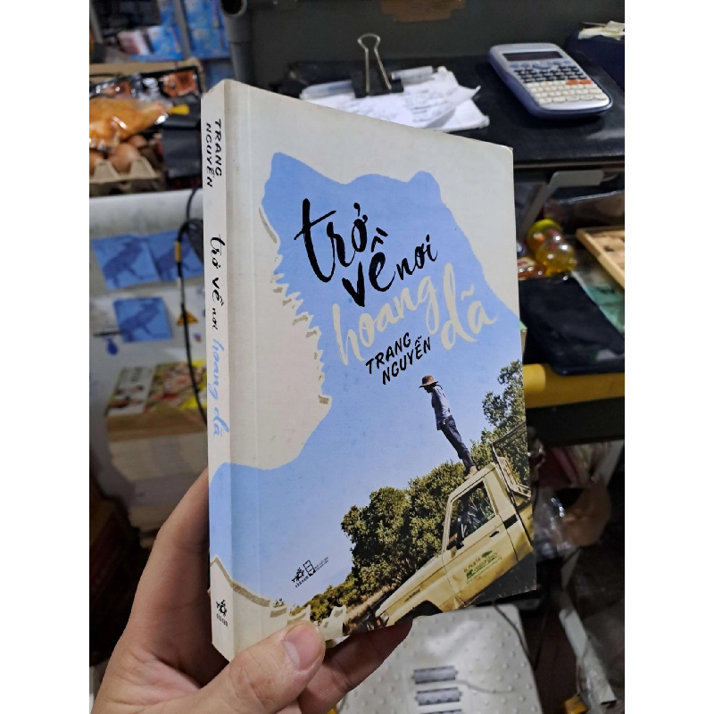 Trở Về Nơi Hoang Dã - Trang Nguyễn - 2020 mới 90% - VĂN HỌC - HMT3012 750003