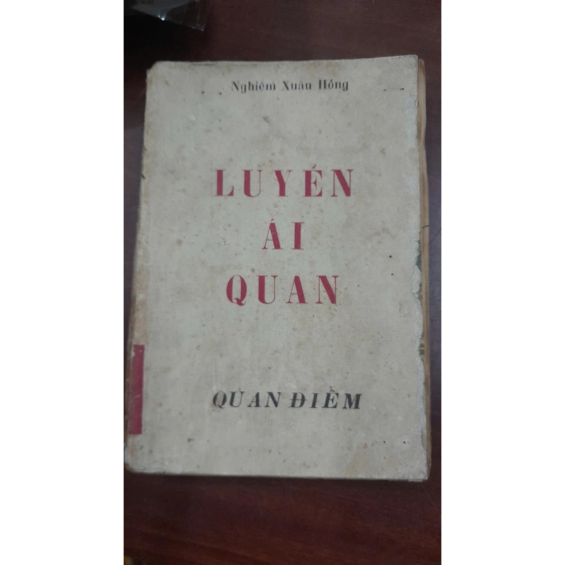 LUYẾN ÁI QUAN - Nghiêm Xuân Hồng 271056