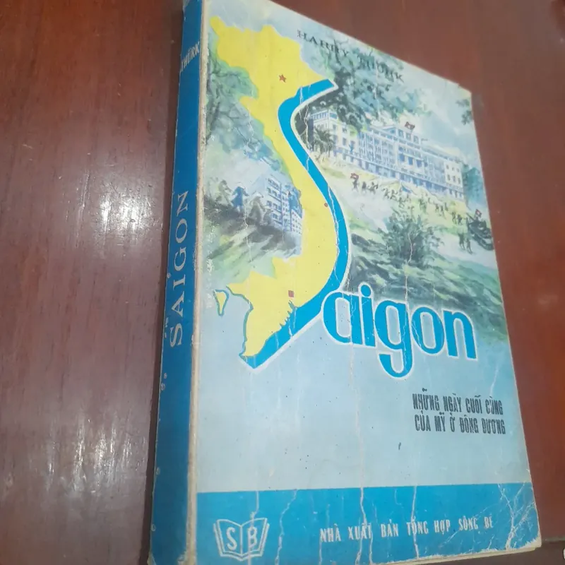 Harry Thurk - SÀI GÒN, những ngày cuối cùng của Mỹ ở Đông Dương 565216
