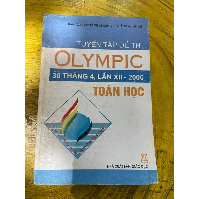 TUYỂN TẬP ĐỀ THI OLYMPIC 30/4 LẦN THỨ XII-2006 TOÁN HỌC 542379