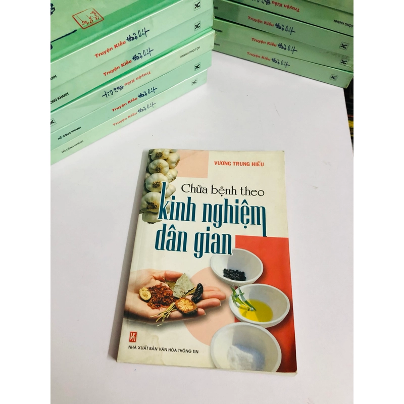 CHỮA BỆNH THEO KINH NGHIỆM DÂN GIAN  540895