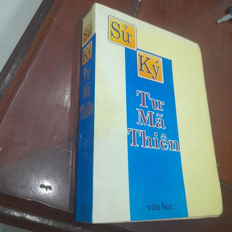 SỬ KÝ TƯ MÃ THIÊN (Giản Chi và Nguyễn Hiến Lê giới thiệu, trích dịch, chú thích) 526425