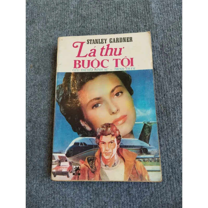 LÁ THƯ BUỘC TỘI - STANLEY GARDNER 574298