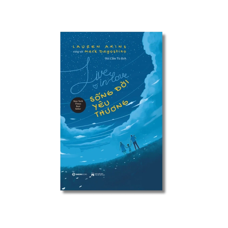 LIVE IN LOVE - Sống đời yêu thương - Lauren Akins ; Mark Dagostino Vanvosach 725198