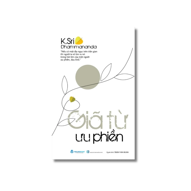 Giã từ ưu phiền - K.Sri Dhammananda 724263
