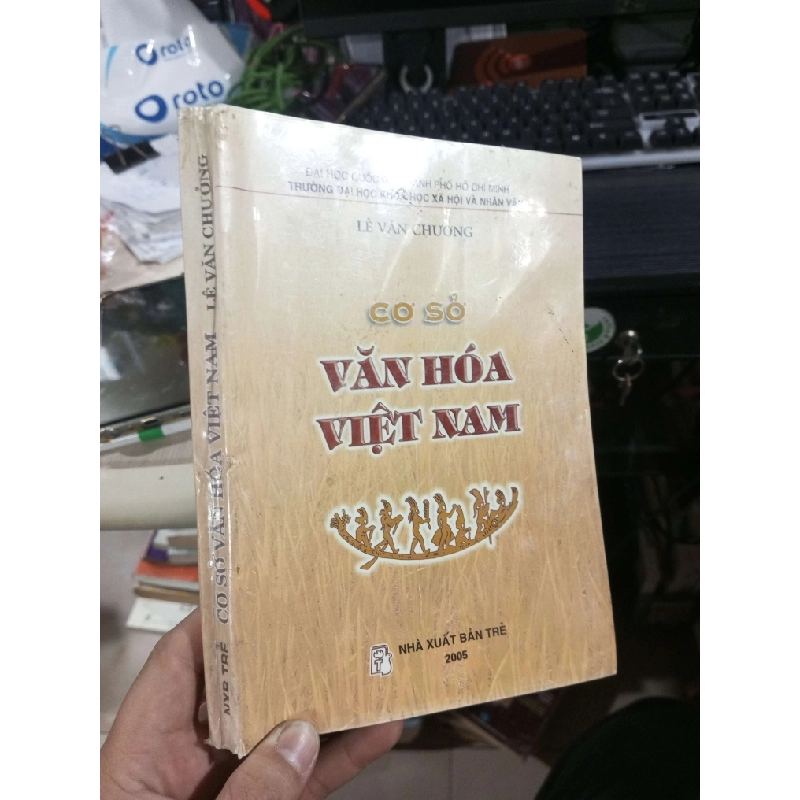 Cơ Sở Văn Hóa Việt Nam - Lê Văn Chương 2005 mới 80% ố có viết Lịch sử Việt Nam HCM1004 1007363