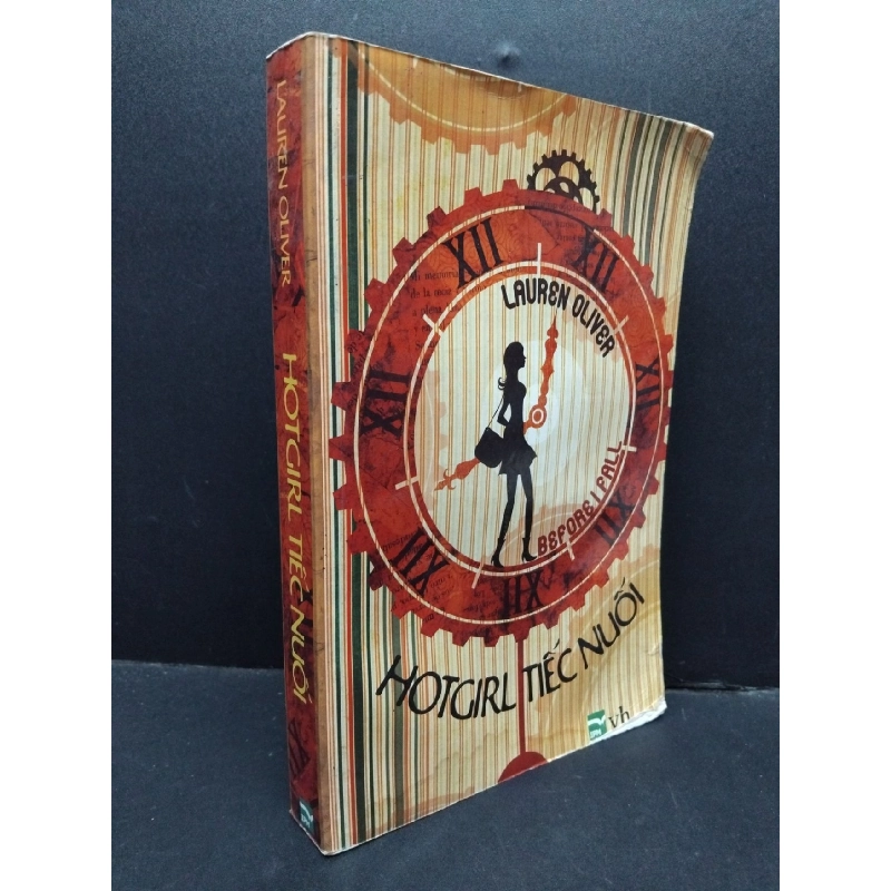 Hotgirl tiếc nuối Lauren Oliver mới 70% bẩn bìa, ố, bị ẩm, tróc bìa, bị cong 2011 HCM.ASB3010 917932