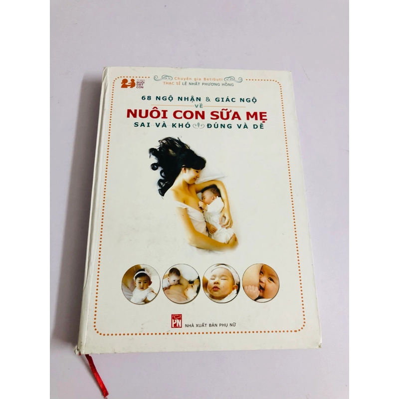 66 NGỘ NHẬN & GIÁC NGỘ VỀ NUÔI CON SỮA MẸ SAI VÀ KHÓ - ĐÚNG VÀ DỄ 539407