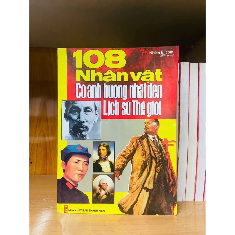 108 Nhân vật có ảnh hưởng nhất đến Lịch sử Thế giới DANH NHÂN VAVO0810 594943