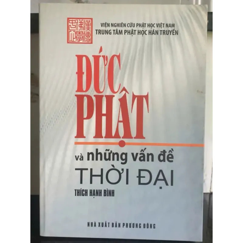 Đức Phật và những vấn đề thời đại - Thích Hạnh Bình 697554