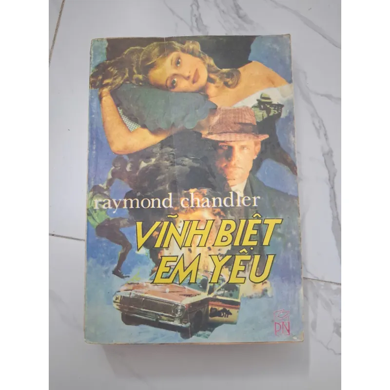 Vĩnh biệt em yêu - Raymond Chandler - Tiểu thuyết trinh thám 1006636