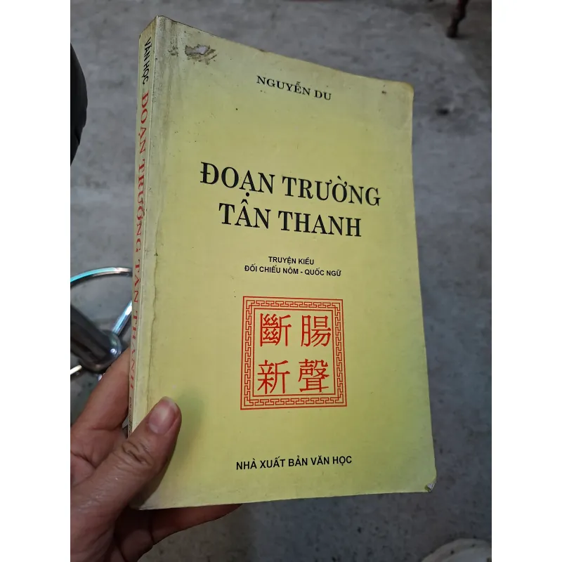 Đoạn trường tân thanh truyện kiều đối chiếu Nôm - quốc ngữ 995181