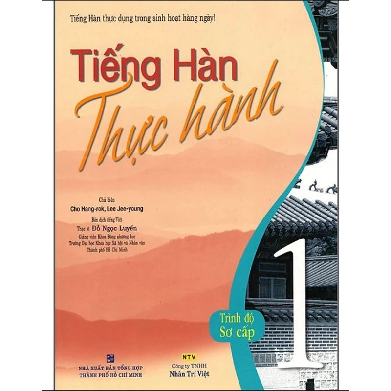 Tiếng Hàn Thực Hành (Tập 1) - Trình Độ Sơ Cấp (Kèm CD) 544053