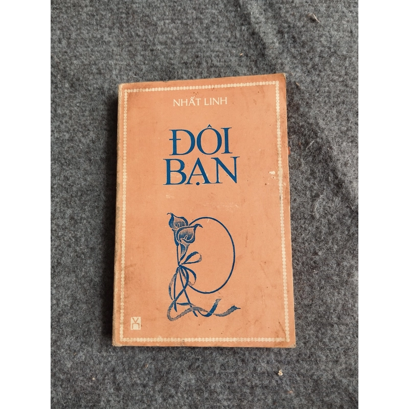 ĐÔI BẠN - NHẤT LINH 478531