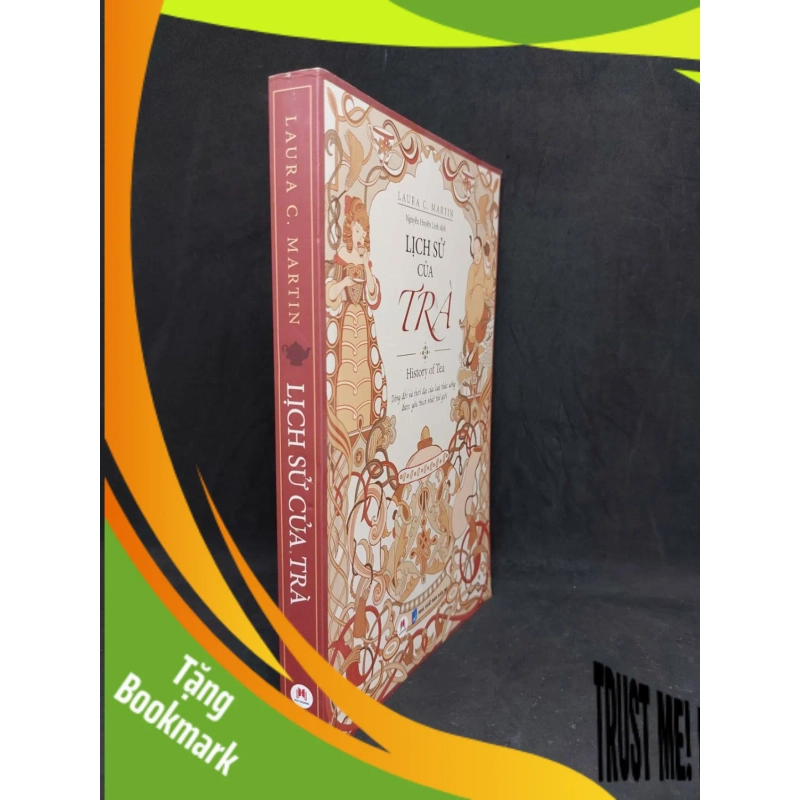 (TẶNG BOOKMARK) Lịch sử của trà Laura C. Martin mới 90% 2019 RBK2206 937651