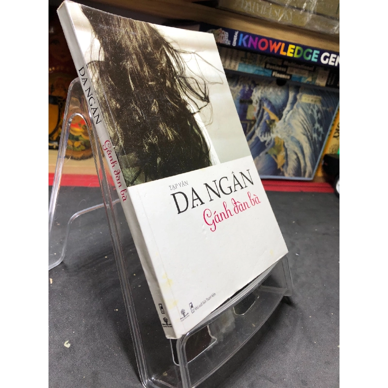 Gánh đàn bà mới 60% ố ẩm có dấu mộc và viết nhẹ trang đầu 2010 Dạ Ngân HPB0906 SÁCH VĂN HỌC 914729