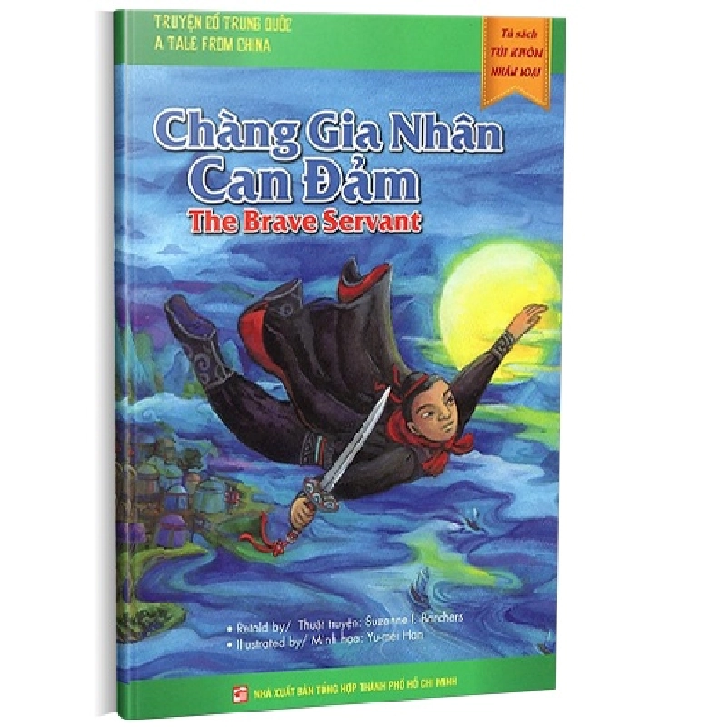Tủ sách túi khôn nhân loại: Chàng gia nhân can đảm mới 100% Suzanne I. Barchers 2014 HCM.PO 345662