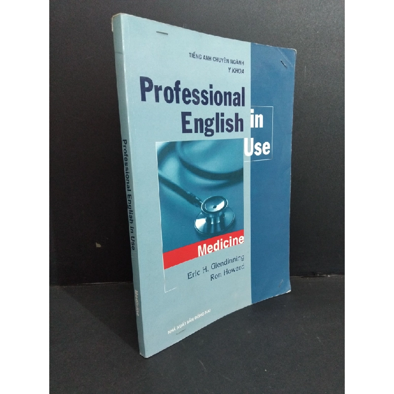 Professional english in use Medicine Tiếng anh chuyên ngành Y Khoa mới 80% bẩn bìa, ố, có chữ viết nhiều, highlight HCM2811 Eric H.Glendinning, Ron Howard HỌC NGOẠI NGỮ Oreka-Blogmeo 330705