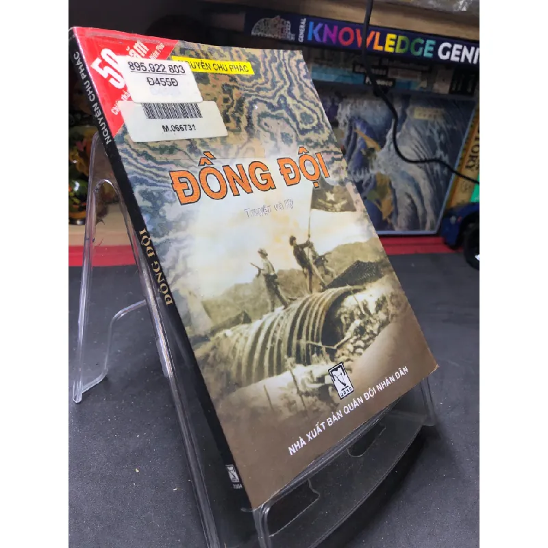 [Sách Cũ SCGR] Đồng đội 2004 truyện và ký mới 70% ố bẩn nhẹ Nguyễn Chu Phác HPB0906 SÁCH VĂN HỌC 682783