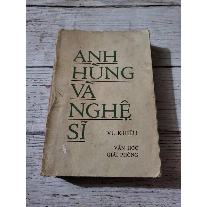 Anh hùng và nghệ sĩ _ Vũ Khiêu _ 450 trang  335003