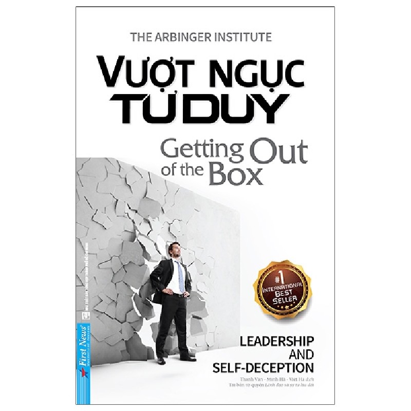 Vượt Ngục Tư Duy - The Arbinger Institute 27888