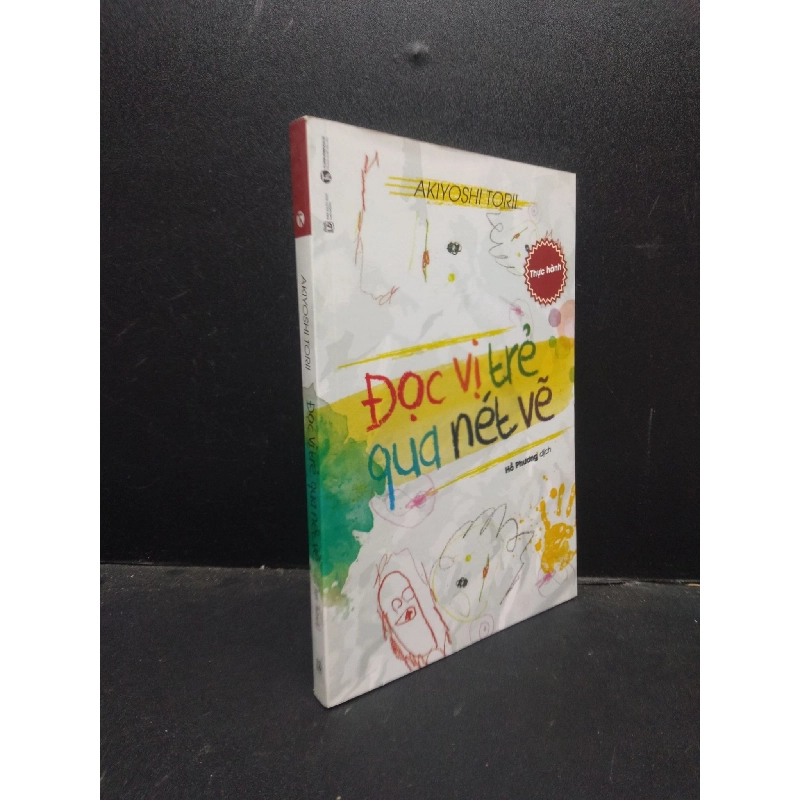 Đọc vị trẻ qua nét vẽ - Thực hành - Akiyoshi Torii 2016 Mới 90% bẩn nhẹ HCM.ASB0309 913715