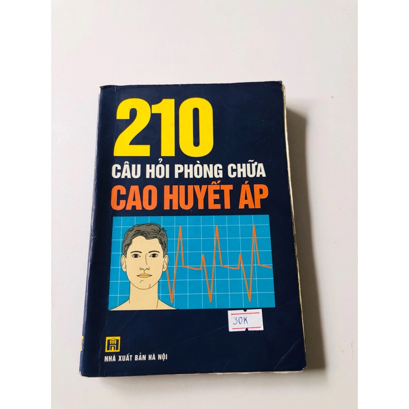 210 CÂU HỎI PHÒNG CHỮA CAO HUYẾT ÁP  - 275 trang, nxb: 2002 355783