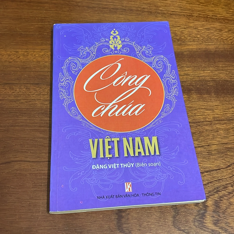 II Sách Lịch Sử: Công Chúa Việt Nam - Đặng Việt Thuỷ - 2013 507601