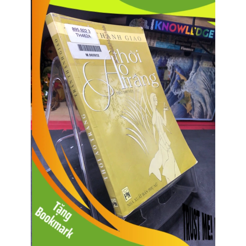 (TẶNG BOOKMARK) Thời áo trắng mới 70% ố bẩn có dấu mộc và viết nhẹ trang đầu 2003 Trần Thanh Giao RBK0906 SÁCH VĂN HỌC 953337
