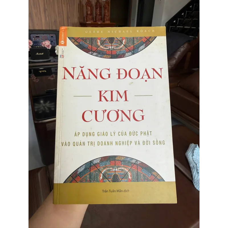 Năng Đoạn Kim Cương – Geshe Michael Roach | Ứng Dụng Phật Giáo Trong Kinh Doanh- K2 998979