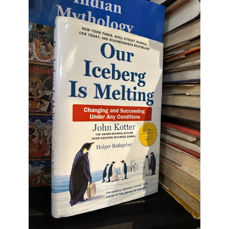 Our Iceberg Is Melting - John Kotter 991614