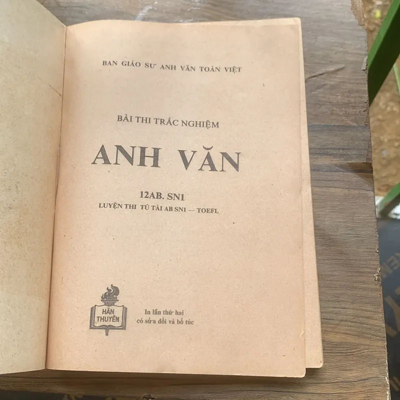 Bài thi trắc nghiệm Anh văn 12AB, Sinh ngữ 1 735440