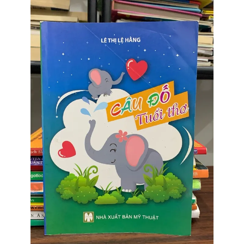 Câu đố tuổi thơ- Lê Thị Lệ Hằng 600718