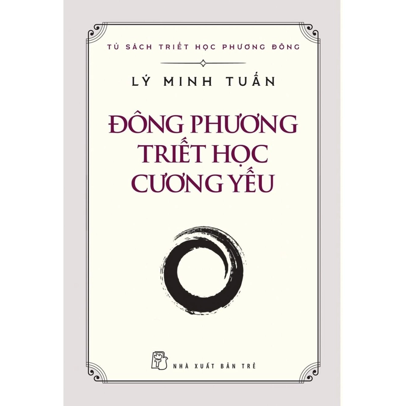 Đông Phương Triết Học Cương Yếu - Lý Minh Tuấn  224705