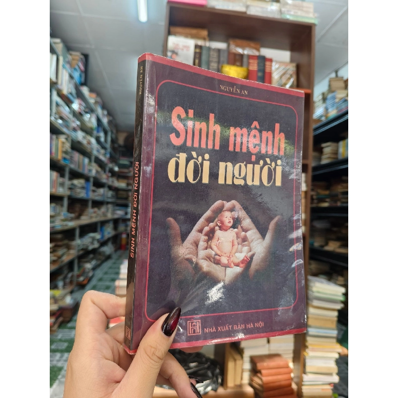 Sinh mệnh đời người - Nguyễn An 1008054