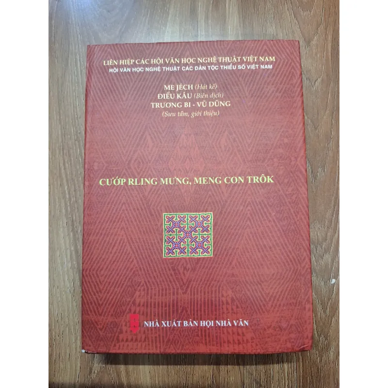 Cướp Rling Mưng, Meng Con Trôk - Me Jéch (Hát kể), Điểu Kâu (Biên dịch) - Sử thi / Hát kể 761725